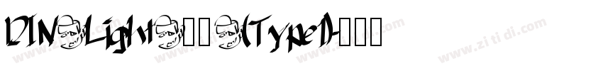 DIN Light 亮体 (Type1)字体转换